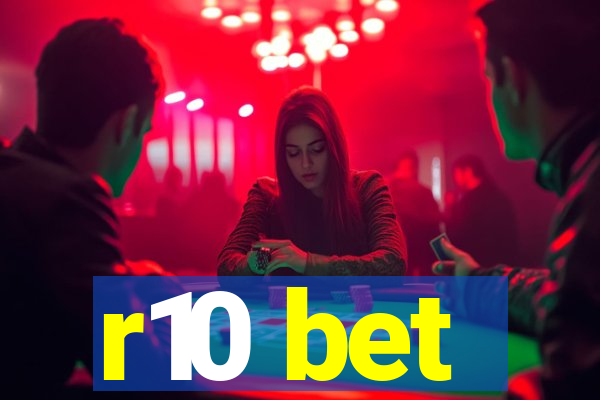 r10 bet